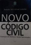 Novo Código Civil - Exposição de Motivos e Textos Sancionados