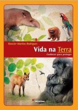 VIDA NA TERRA: CONHECER PARA PROTEGER