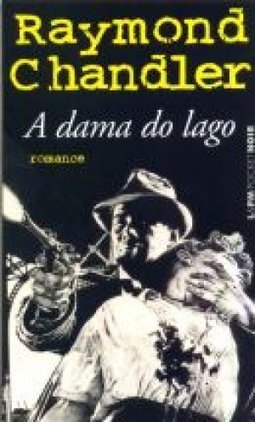  A Dama Do Lago - Raymond Chandler