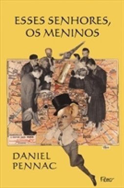 Esses Senhores, os Meninos