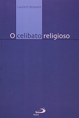 O Celibato Religioso