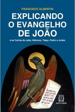 Explicando o evangelho de João