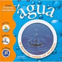 Água: as Descobertas Começam com uma Palavra