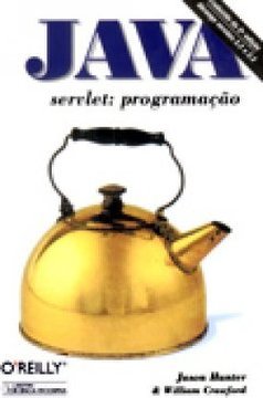 Java Servlet: Programação (O´reilly)