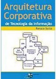 Arquitetura Corporativa de Tecnologia da Informação