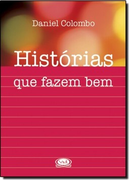 Histórias que fazem bem