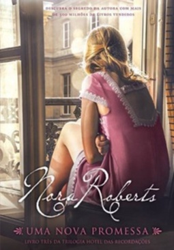 Uma Nova Promessa (Trilogia Hotel das Recordações #3)