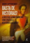 BASTA DE HISTORIAS!