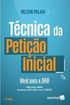 Técnica da petição inicial: Ideal para a OAB