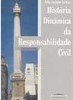 História Dinâmica da Responsabilidade Civil