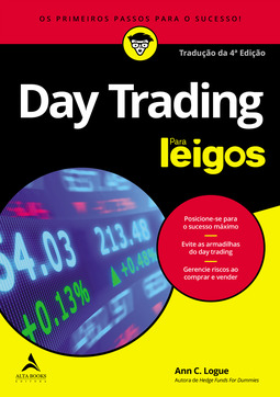 Day Trading Para Leigos: Os Primeiros Passos Para o Sucesso!