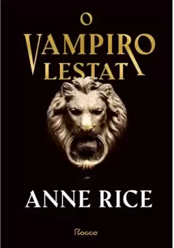 O VAMPIRO LESTAT (CAPA DURA)
