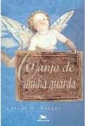 O Anjo de Minha Guarda