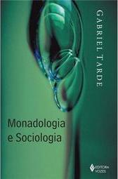 Monadologia e Sociologia