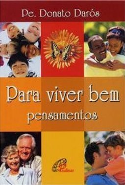 Para Viver bem - Pensamentos
