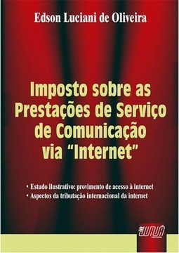 Imposto sobre as Prestações de Serviço de Comunicação via ´Internet´
