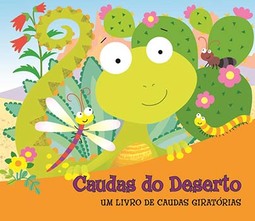 Caudas do deserto: um livro de caudas giratórias