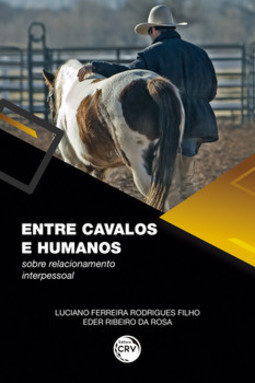 Entre cavalos e humanos: sobre relacionamento interpessoal