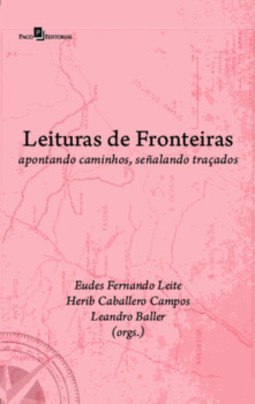 Leituras de fronteiras: apontando caminhos, señalando traçados