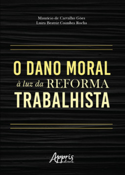 O dano moral à luz da reforma trabalhista