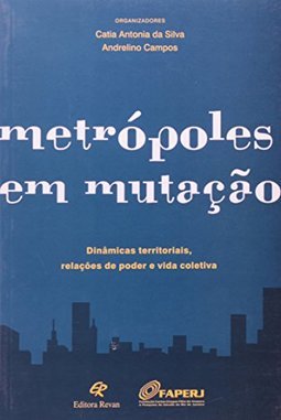 Metrópoles em Mutação