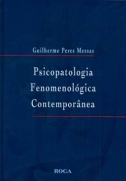 Psicopatologia fenomenológica contemporânea
