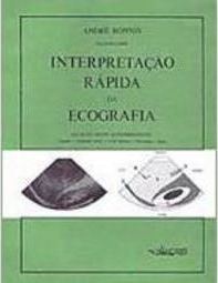 Interpretação Rápida da Ecografia