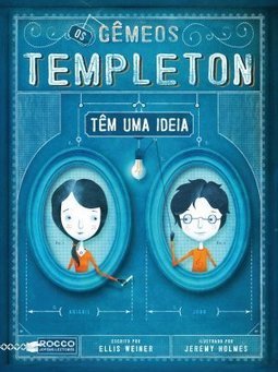Os Gemeos de templeton tem uma ideia