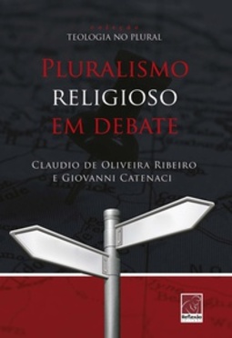 Pluralismo Religioso em Debate
