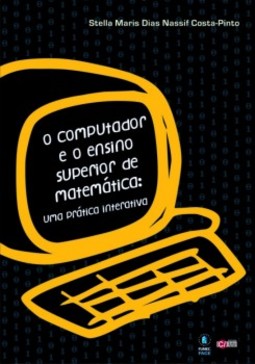 O computador e o ensino superior de matemática: Uma prática interativa