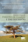 Grandes temas de direito de família e das sucessões