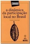 DINAMICA DA PARTICIPACAO LOCAL NO BRASIL
