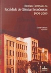 História Centenária da Faculdade de Ciências Econômicas