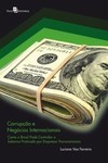 Corrupção e negócios internacionais: como o Brasil pode controlar o suborno praticado por empresas transnacionais