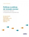 Políticas e Práticas de Inclusão Escolar (Temas da Educação)