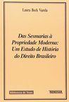 Das Sesmarias à Propriedade Moderna: um Estudo de História...