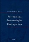 Psicopatologia fenomenológica contemporânea