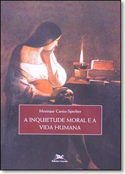 A inquietude moral e a vida humana