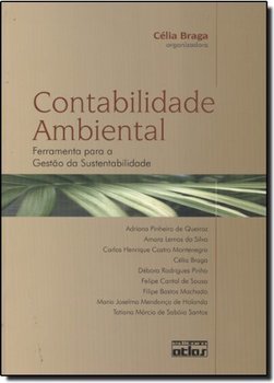 Contabilidade Ambiental : Ferramenta para a Gestão de Sustentabilidade