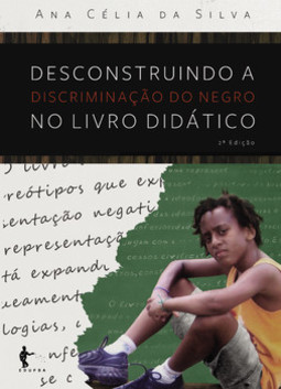 Desconstruindo a discriminação do negro no livro didático