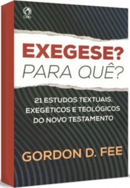 Exegese? Para Quê?