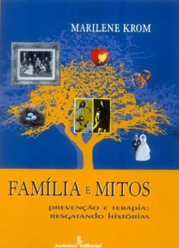 Famílias e Mitos: Prevenção e Terapia