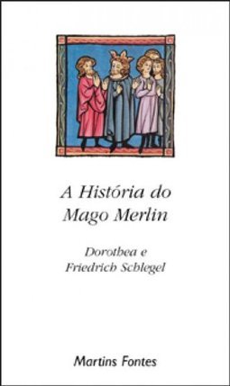 A história do mago Merlim