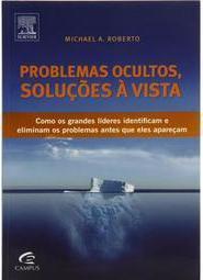 Problemas Ocultos, Soluções à Vista