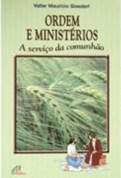 Ordem e os Ministérios