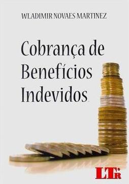 Cobrança de benefícios indevidos