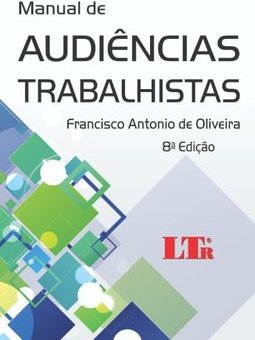 MANUAL DE AUDIENCIAS TRABALHISTAS