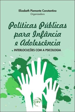 Políticas públicas para infância e adolescência: interlocuções com a psicologia