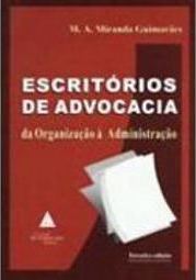 Escritórios de Advocacia: da Organização à Administração