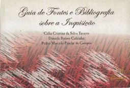 Guia de Fontes e Bibliografia Sobre a Inquisição